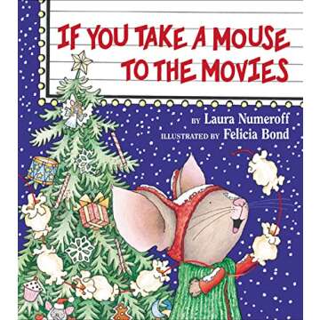 If You Take a Mouse to the Movies Christmas Book