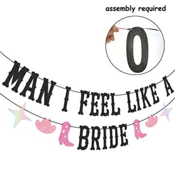 Man I Feel Like a Bride Banner for Western Cowgirl, Last Rodeo Hoedown, Nash Bash Nashville Bachelor...
