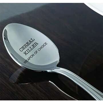 Cereal Killer Weapon of Choice - Engraved Spoon Gift for Kids Friends | Funny Spoon Gift for Mom Dad | Birthday Christmas Thanksgiving Day Gift for Cereal Lovers | Gifts for Teen Girl Boy - 7 inch