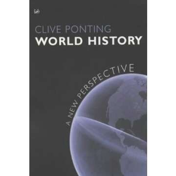 World History: A Fresh Perspective on Global Narratives