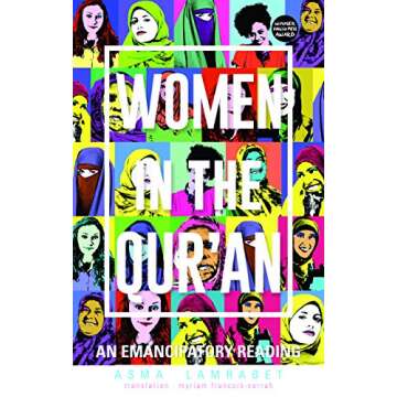 Women in the Qur'an: An Emancipatory Reading - Insightful Exploration of Gender and Faith