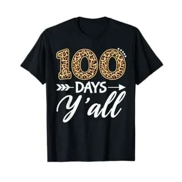 100 Days Y'all Teacher or Student 100th Day of School T-Shirt