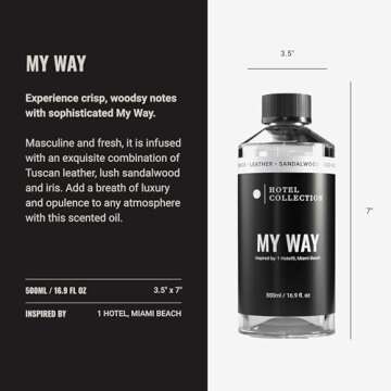 Aroma360 Hotel Collection Diffuser Oil-My Way-Aromatherapy Essential Fragrance Oil-Sandalwood, Warm Virginia Cedar& Beautiful Iris-500ML 16.9 Fl oz