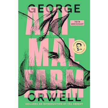 Animal Farm: 75th Anniversary Edition
