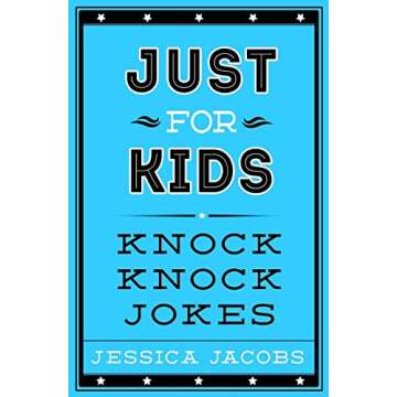 Just for Kids Knock Knock Jokes
