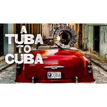 A Tuba To Cuba