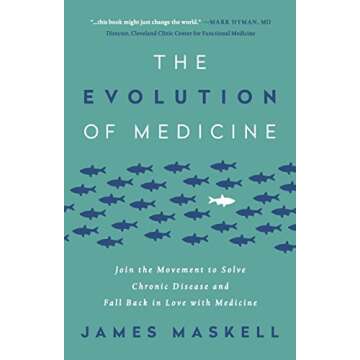 The Evolution of Medicine: Join the Movement to Solve Chronic Disease and Fall Back in Love with Med...