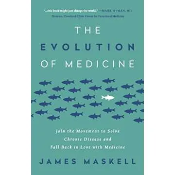 The Evolution of Medicine: Join the Movement to Solve Chronic Disease and Fall Back in Love with Med...