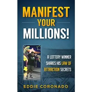 Manifest Your Millions: A Lottery Winner Shares his Law of Attraction Secrets (Manifest Your Million...