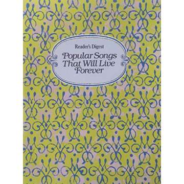 Reader's Digest Popular Songs That Will Live Forever