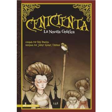 Cenicienta: La Novela Grafica (Graphic Spin en Español) (Spanish Edition)