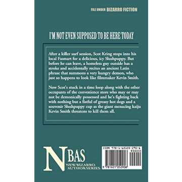 I'm Not Even Supposed To Be Here Today: A Humorous Adventure Novel