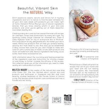 Natural Homemade Skin Care: 60 Cleansers, Toners, Moisturizers and More Made from Whole Food Ingredi...