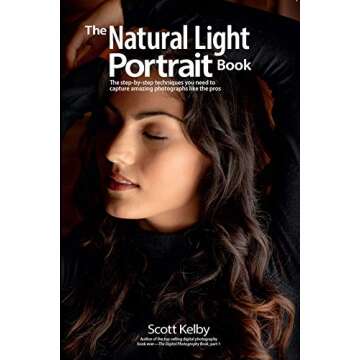 The Natural Light Portrait Book: Unlock Stunning Photography Techniques