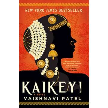 Kaikeyi: A Novel - A Captivating Retelling of a Timeless Epic