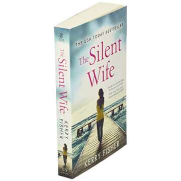 The Silent Wife: A gripping, emotional page-turner with a twist that will take your breath away