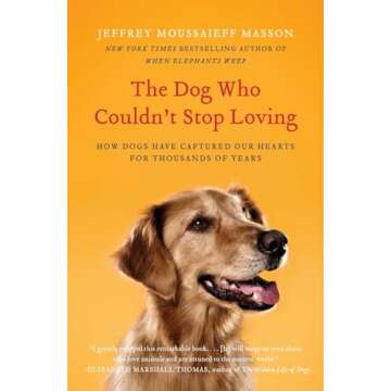 The Dog Who Couldn't Stop Loving: An Insightful Bond Explored