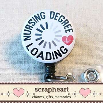 Nursing Student Badge Reel, NURSING DEGREE Loading Badge, Student Nurse Retractable ID Badge Holder, Nursing School Nursing Student Gift, Student Nurses Day