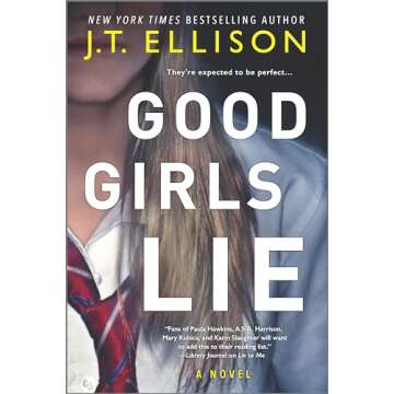 Good Girls Lie: A Novel