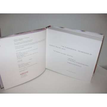 The Fundamental Techniques of Classic Pastry Arts: Mastering the Art of Pastry