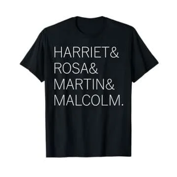 Harriet, Rosa, Martin, Malcolm | Black History | Juneteenth T-Shirt