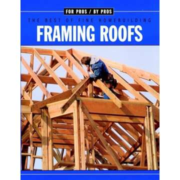Framing Roofs: Complete Guide to Mastering Roofing Techniques