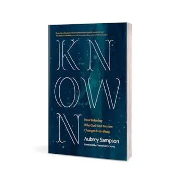 Known - Discover Your True Identity in God