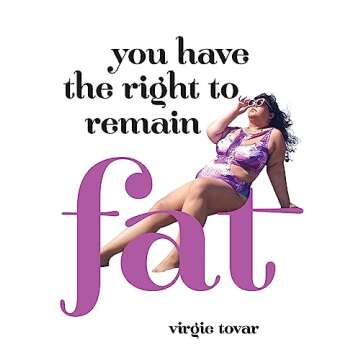 You Have the Right to Remain Fat