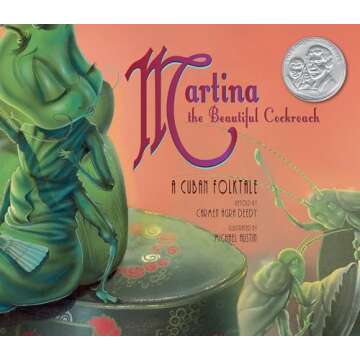 Martina the Beautiful Cockroach: A Cuban Folktale