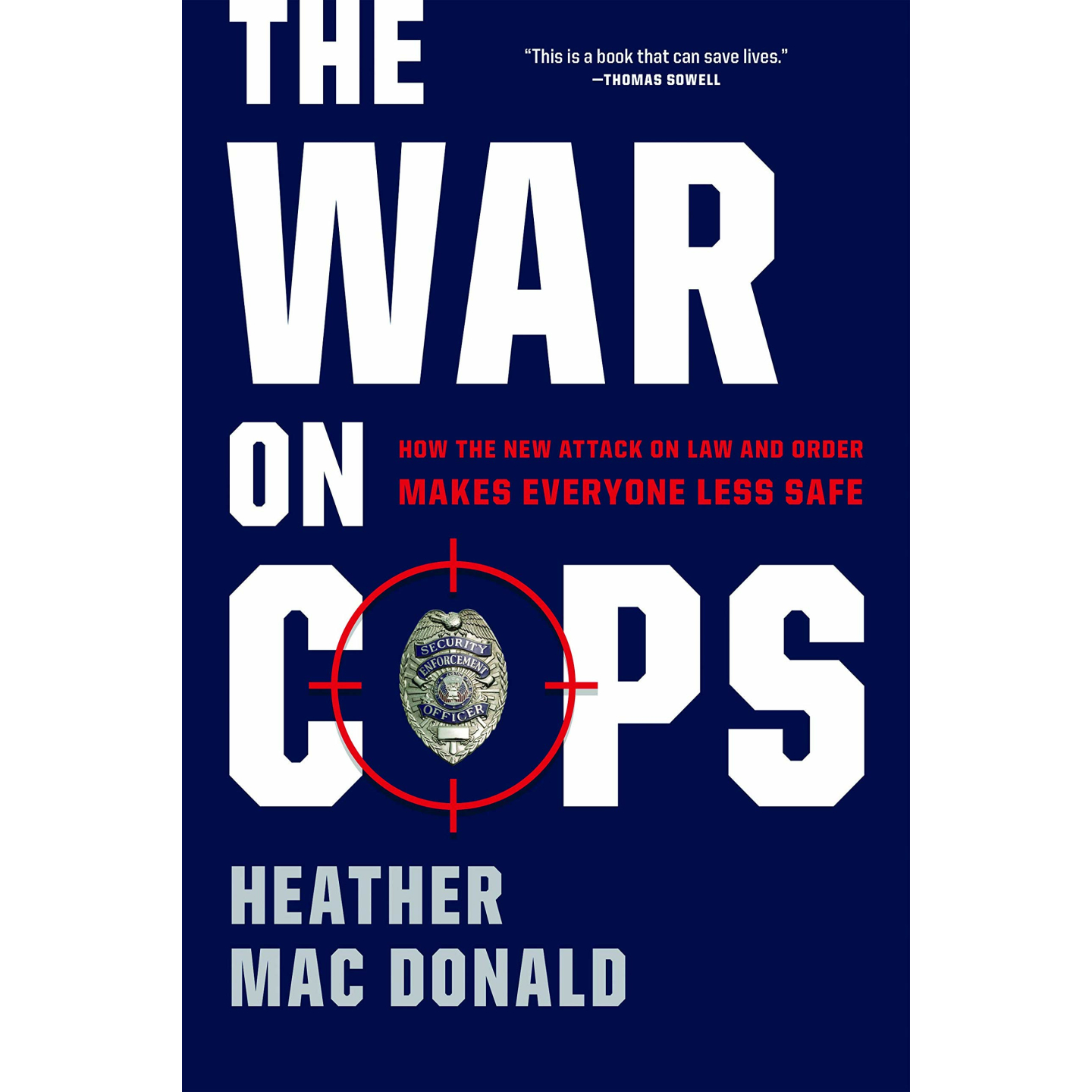 The War on Cops and Its Impact on Public Safety