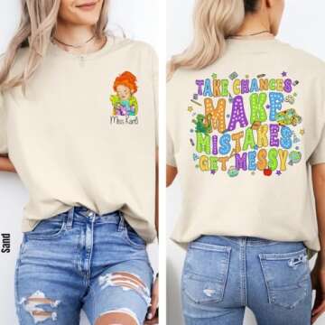 Take Chances Get Messy Shirt, Fun Teacher Life Tee, New Teacher Gift, Ms Frizzle Magic School Bus Shirt, Motivational Teacher Tee