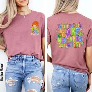 Take Chances Get Messy Shirt, Fun Teacher Life Tee, New Teacher Gift, Ms Frizzle Magic School Bus Shirt, Motivational Teacher Tee