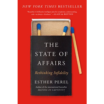 The State of Affairs Rethinking Infidelity Insights