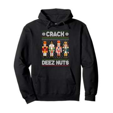 Deez Nuts Nutcracker Funny Ugly Christmas Sweater Xmas Men Pullover Hoodie