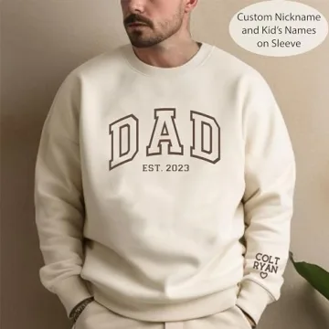 Customized Dad Embroidered Sweatshirt for Every Occasion