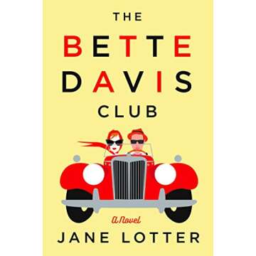 The Bette Davis Club: A Heartwarming Journey of Self-Discovery and Humor