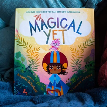 The Magical Yet: A Growth Mindset Children's Book