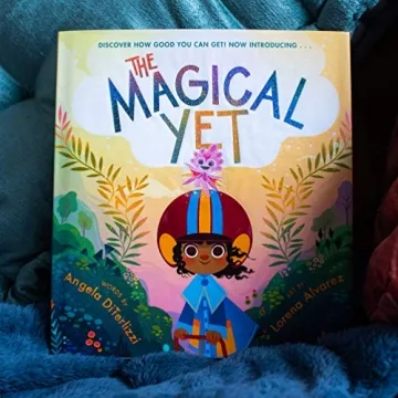 The Magical Yet: A Growth Mindset Children's Book