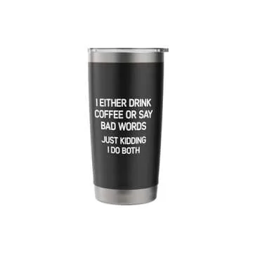 Funny Stainless Steel Tumbler for Coffee Lovers