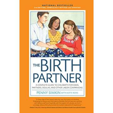 The Birth Partner 5th Edition: A Complete Guide to Childbirth for Dads, Partners, Doulas, and Other ...