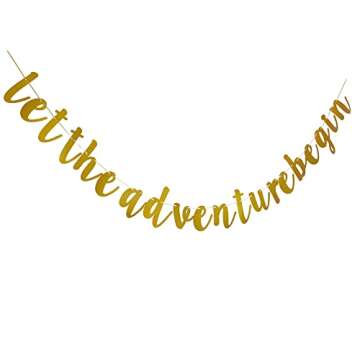 Let The Adventure Begin Banner, Gold Paper Sign for Challenge Theme Party Supplies, Moving Away/Birt...