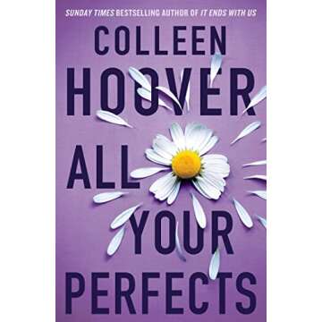 All Your Perfects: A Heartfelt Novel by Colleen Hoover Exploring Love and Relationships