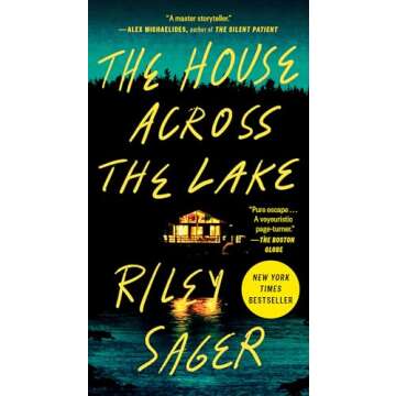 The House Across the Lake: A Novel
