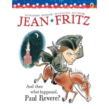 And Then What Happened, Paul Revere? (Paperstar)