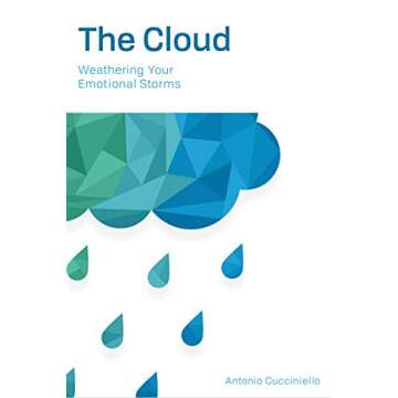 The Cloud: Weathering Your Emotional Storms