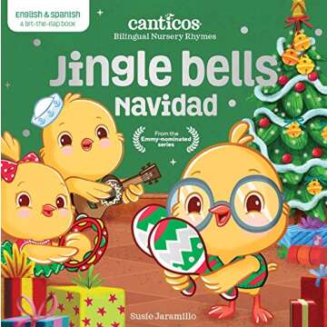 Canticos Jingle Bells / Navidad: Bilingual Nursery Rhymes (Canticos Bilingual Nursery Rhymes)