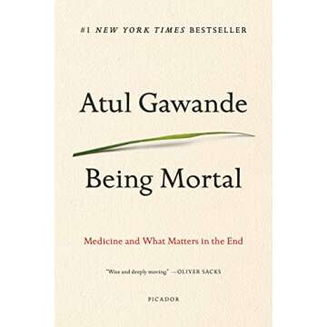 Being Mortal Book by Atul Gawande - A Must Read