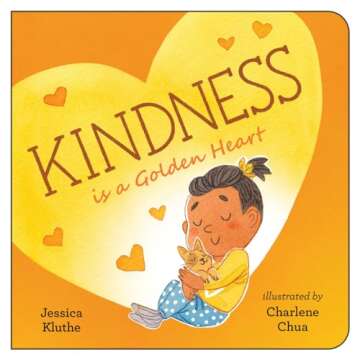 Kindness is a Golden Heart Enchanting Board Book