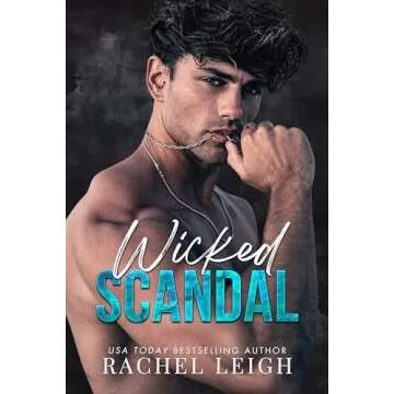 Wicked Scandal: A Forbidden, Age-Gap Romance (Misfits)
