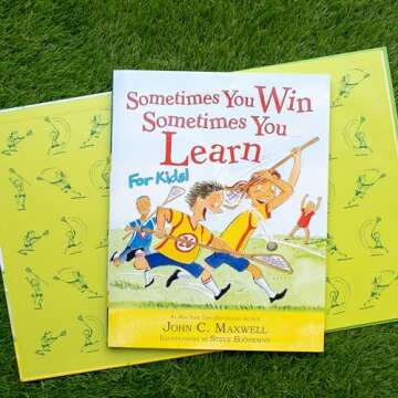 Sometimes You Win--Sometimes You Learn for Kids